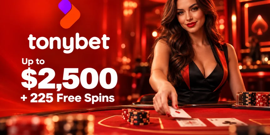 Table games Tonybet Up to $2,500 + 225 Free Spins