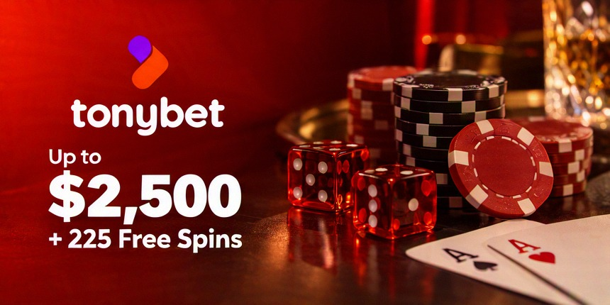 Online Casino Tonybet Up to $2,500 + 225 Free Spins