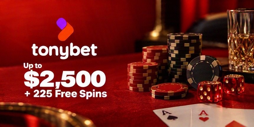 Slots Tonybet Up to $2,500 + 225 Free Spins